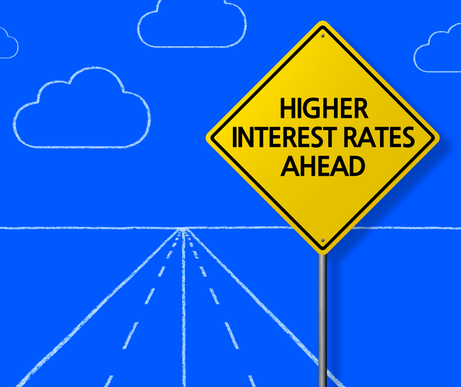 How do Higher Interest Rates affect Businesses?