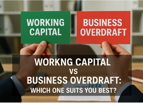 Working Capital vs Business Overdraft: Which One Suits You Best? 